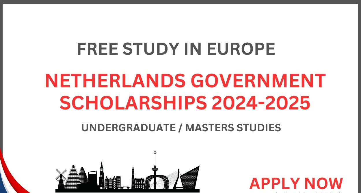 How to Apply for the Holland Government Scholarships for International Students in the Netherlands